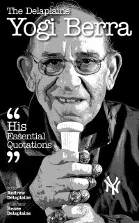 Imagen de portada: Delaplaine Yogi Berra - His Essential Quotations