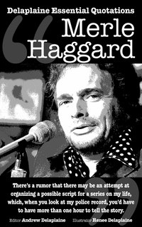 Omslagafbeelding: Delaplaine Merle Haggard - His Essential Quotations