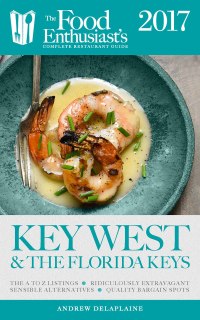 表紙画像: Key West & the Florida Keys - 2017: