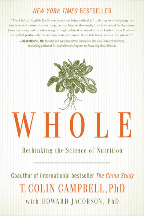 Whole: Rethinking the Science of Nutrition - FULL INSTANT DOWNLOAD | PDF DOCX EPUB