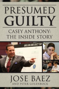 Cover image: Presumed Guilty: Casey Anthony: The Inside Story 9781937856380