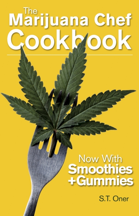 The Marijuana Chef Cookbook, 4th Edition - FULL INSTANT DOWNLOAD | PDF DOCX EPUB