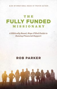 Omslagafbeelding: The Fully Funded Missionary 9781938060311
