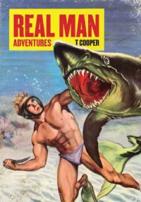 Cover image: Real Man Adventures 9781938073007