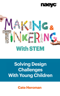 Making and Tinkering With STEM