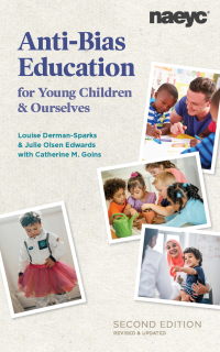 Titelbild: Anti-Bias Education for Young Children and Ourselves 2nd edition 9781938113574