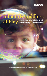 Cover image: Infants and Toddlers at Play 9781938113741