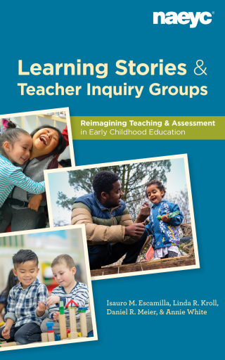 Titelbild: Learning Stories and Teacher Inquiry Groups:  Re-imagining Teaching and Assessment in Early Childhood Education 9781938113918