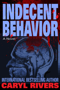 Imagen de portada: Indecent Behavior 9781938120220