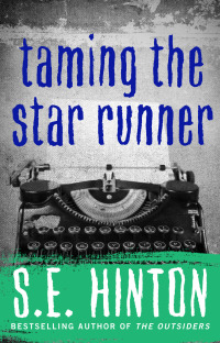 Imagen de portada: Taming the Star Runner 9781938120831