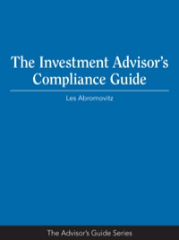 صورة الغلاف: The Investment Advisor’s Compliance Guide 9781936362837