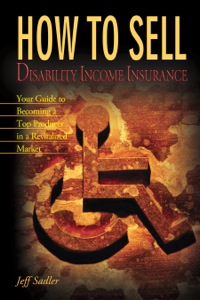 صورة الغلاف: How to Sell Disability Income Insurance 1st edition 9780872186361