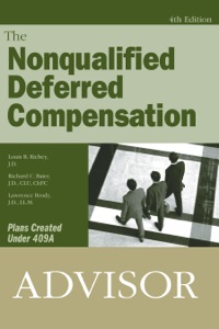 Cover image: The Nonqualified Deferred Compensation Advisor 4th edition 9780872186903