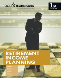 Cover image: Tools & Techniques of Retirement Income Planning 1st edition 9780872189225