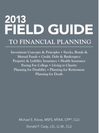 Cover image: 2013 Field Guide to Financial Planning 127th edition 9781938130779