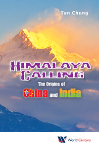 Imagen de portada: Himalaya Calling: The Origins Of China And India 9781938134593