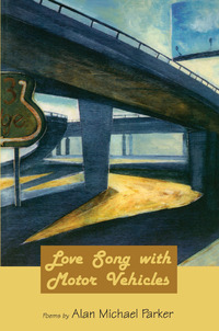 Omslagafbeelding: Love Song with Motor Vehicles 9781929918355
