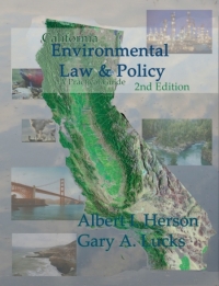 Cover image: California Enviromental Law and Policy a Practical Guide; 2nd Edition 2nd edition 9781938166150