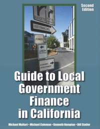 表紙画像: Guide to Local Government Finance in California, Second Edition 2nd edition