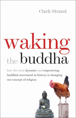 Titelbild: Waking the Buddha 1st edition 9780977924561
