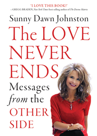 Cover image: The Love Never Ends 9781938289354