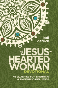 Cover image: The Jesus-Hearted Woman Devotional 9781938309045
