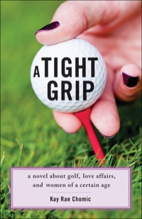 Cover image: A Tight Grip 9781938314766