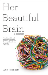 Cover image: Her Beautiful Brain 9781938314926