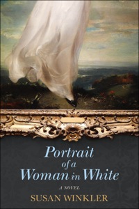 Cover image: Portrait of a Woman in White 9781938314834