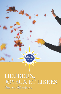 Omslagafbeelding: Heureux, Joyeux Et Libres 1st edition 9781938413469