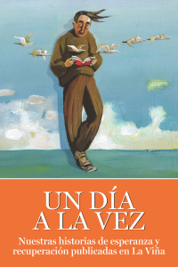 Cover image: Un Día A La Vez 1st edition 9781938413537