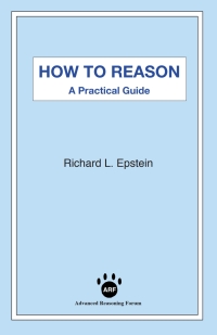 表紙画像: How to Reason: A Practical Guide 1st edition 9781938421389