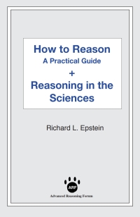 表紙画像: How to Reason + Reasoning in the Sciences 1st edition 9781938421402