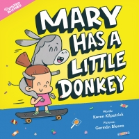 Cover image: Mary Has a Little Donkey 1st edition 9781938447280
