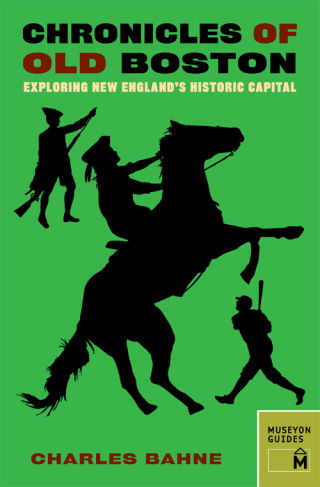 Imagen de portada: Chronicles of Old Boston 9780984633401