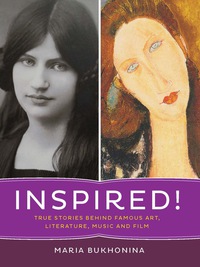 صورة الغلاف: Inspired!: True Stories Behind Famous Art, Literature, Music, and Film 1st edition 9781940842073