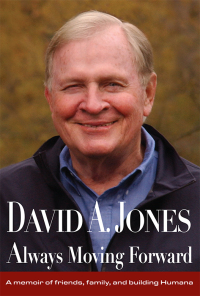 表紙画像: DAVID A. JONES Always Moving Forward 9781938462634