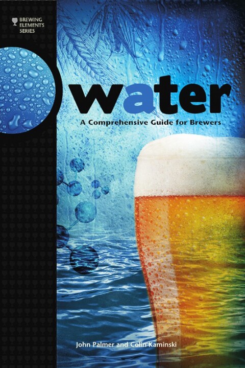 Water: A Comprehensive Guide for Brewers - FULL INSTANT DOWNLOAD | PDF DOCX EPUB