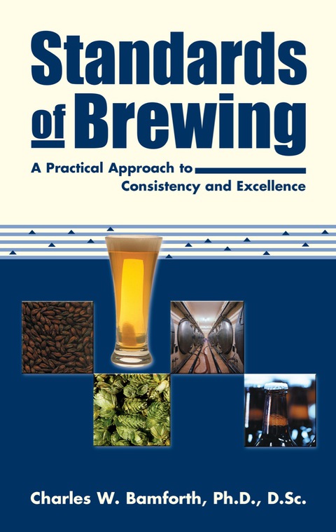 Standards of Brewing: Formulas for Consistency and Excellence - FULL INSTANT DOWNLOAD | PDF DOCX EPUB