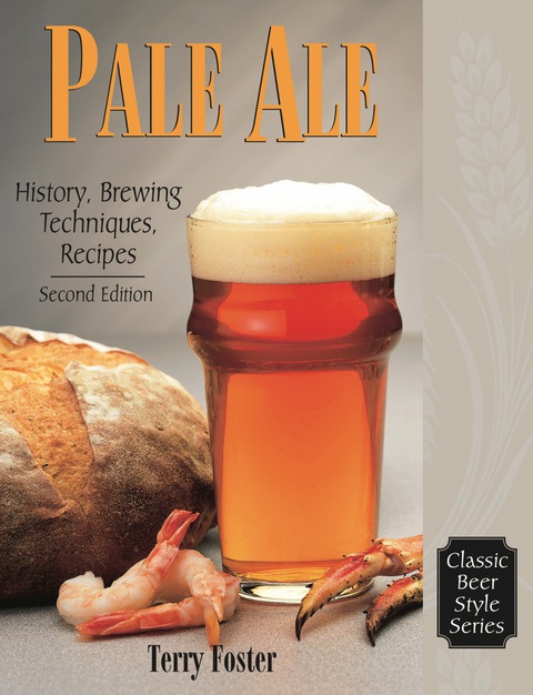 Pale Ale, Revised: History, Brewing, Techniques, Recipes, 2nd Edition - FULL INSTANT DOWNLOAD | PDF DOCX EPUB