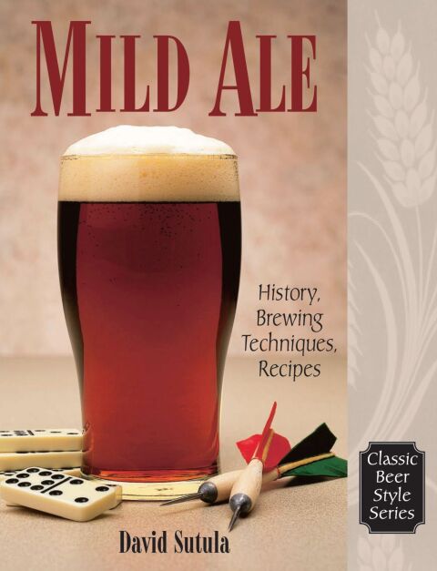 Mild Ale: History, Brewing, Techniques, Recipes - FULL INSTANT DOWNLOAD | PDF DOCX EPUB