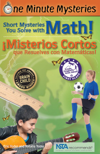 表紙画像: Short Mysteries You Solve with Math! / ¡Misterios cortos que resuelves con matemáticas! 9781938492228