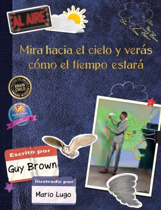 Cover image: Mira hacia el cielo y verás cómo el tiempo estará 9781938492730
