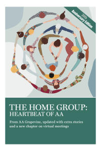 صورة الغلاف: The Home Group: Heartbeat of AA 9781938413872