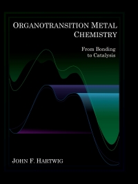 Cover image: Organotransition Metal Chemistry: From Bonding to Catalysis 1st edition 9781891389535