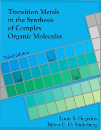 Cover image: Transition Metals in the Synthesis of Complex Organic Molecules 3rd edition 9781938787164