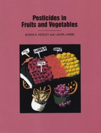 Cover image: Pesticides in Fruits and Vegetables 1st edition 9781938787201