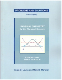 Imagen de portada: Problems and Solutions to accompany Physical Chemistry for the Chemical Sciences 1st edition 9781938787690