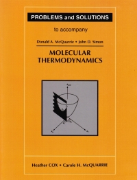 Imagen de portada: Problems and Solutions to Accompany McQuarrie's Molecular Thermodynamics 1st edition 9781938787812