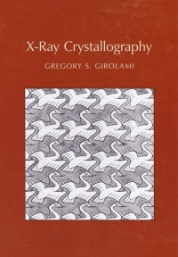 Cover image: X-Ray Crystallography 1st edition 9781938787829